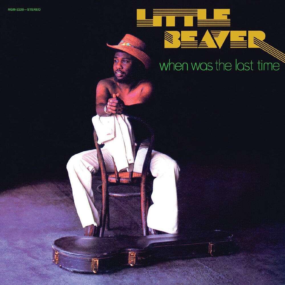 Little Beaver – When Was The Last Time (LP Vinyl) Vinyl Record