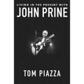 Living in the Present with John Prine - Hardcover Book
