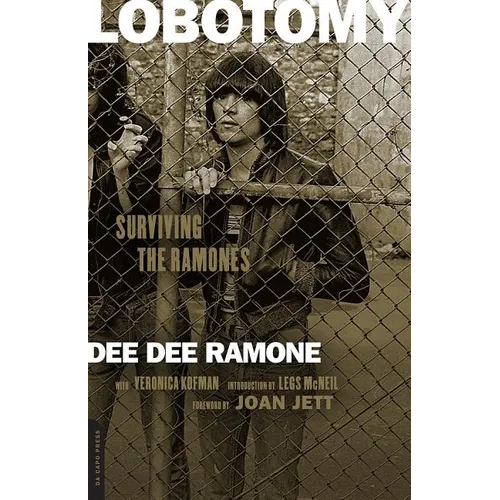 Lobotomy: Surviving the Ramones - Paperback Book
