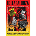 Lollapalooza: The Uncensored Story of Alternative Rock's Wildest Festival - Hardcover Book