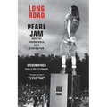 Long Road: Pearl Jam and the Soundtrack of a Generation - Paperback Book
