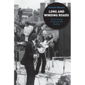 Long and Winding Roads: The Evolving Artistry of the Beatles - Paperback Book