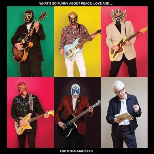 Los Straitjackets – What's So Funny About Peace, Love, And... Music CD