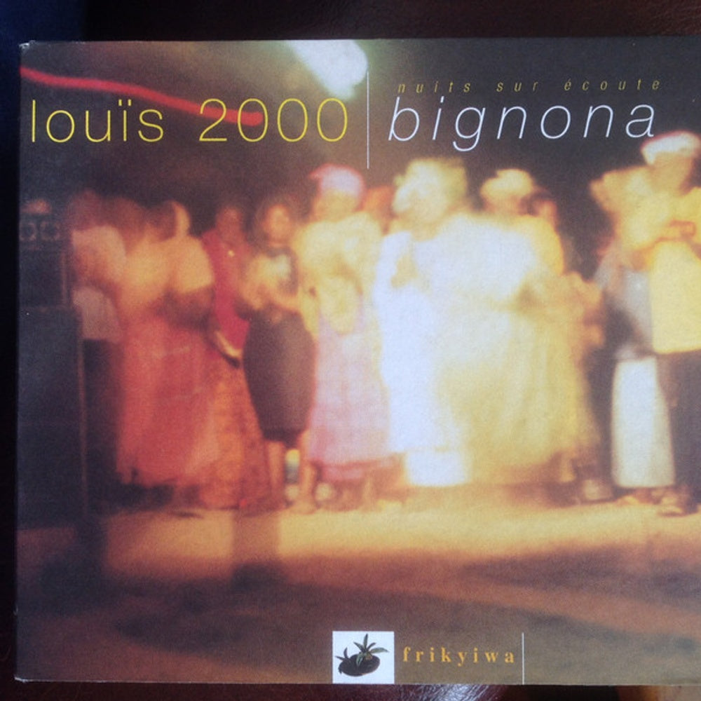 Louis 2000 – Nuits Sur Ecoute Bignona Music CD