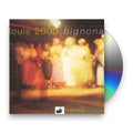 Louis 2000 – Nuits Sur Ecoute Bignona Music CD