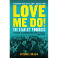Love Me Do! the Beatles' Progress - Paperback Book