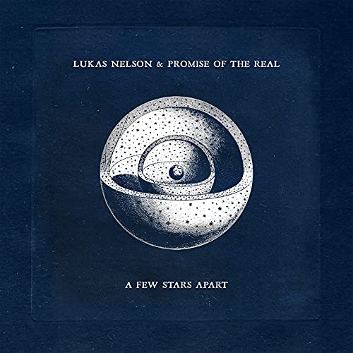 Lukas Nelson & Promise Of The Real A Few Stars Apart [Black w/ White Splatter LP] Vinyl Record