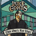 Luke Combs THIS ONE'S FOR YOU Vinyl Record