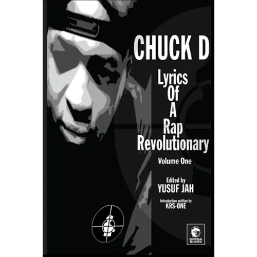 Lyrics of a Rap Revolutionary: Times, Rhymes & Mind of Chuck D - Paperback Book