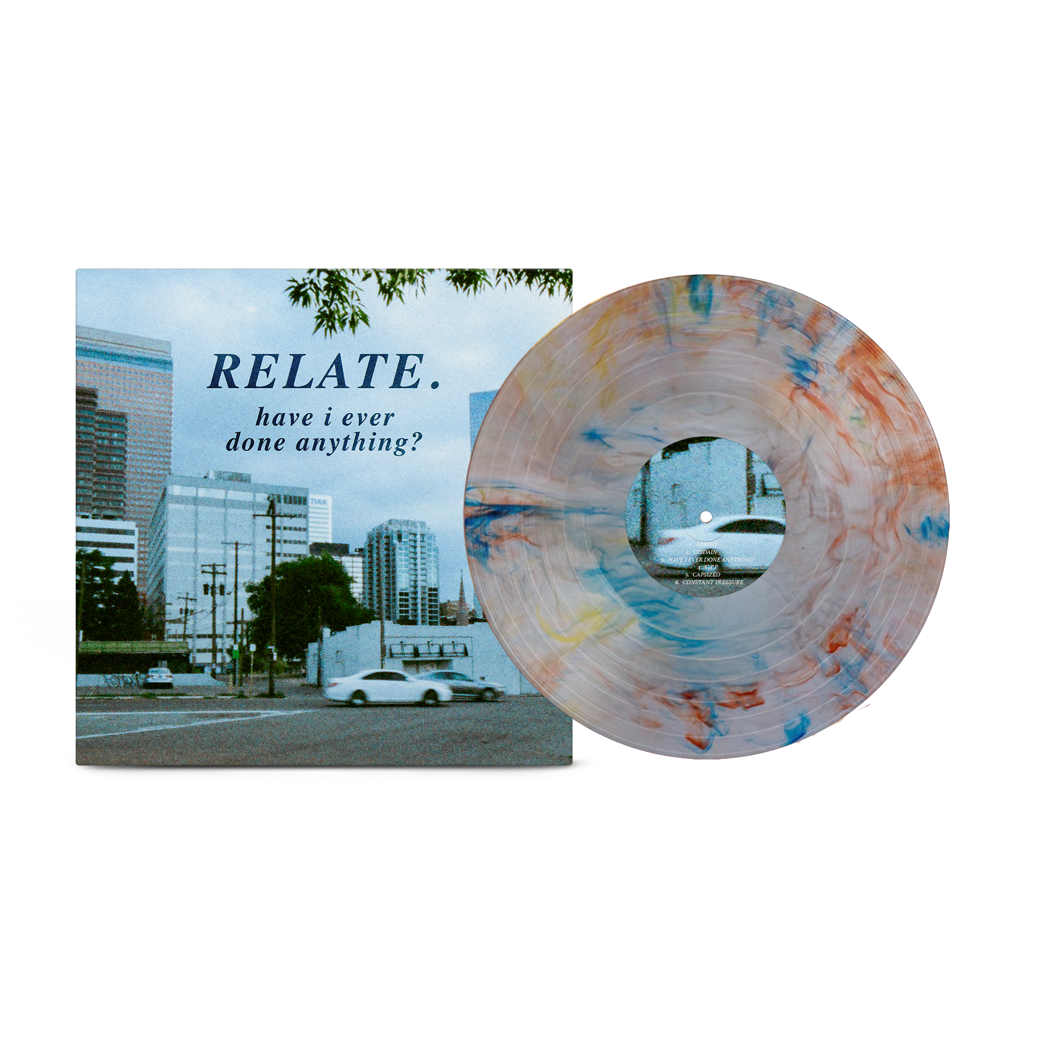 Relate. - Have I Ever Done Anything? on Marble Colorado Flag Vinyl Record