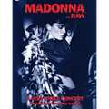 Madonna...Raw: A Very Early Concert - Paperback Book