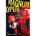 Magnum Opus: The Unbelievable 15-Year Saga of Guns N' Roses' Chinese Democracy - Paperback Book