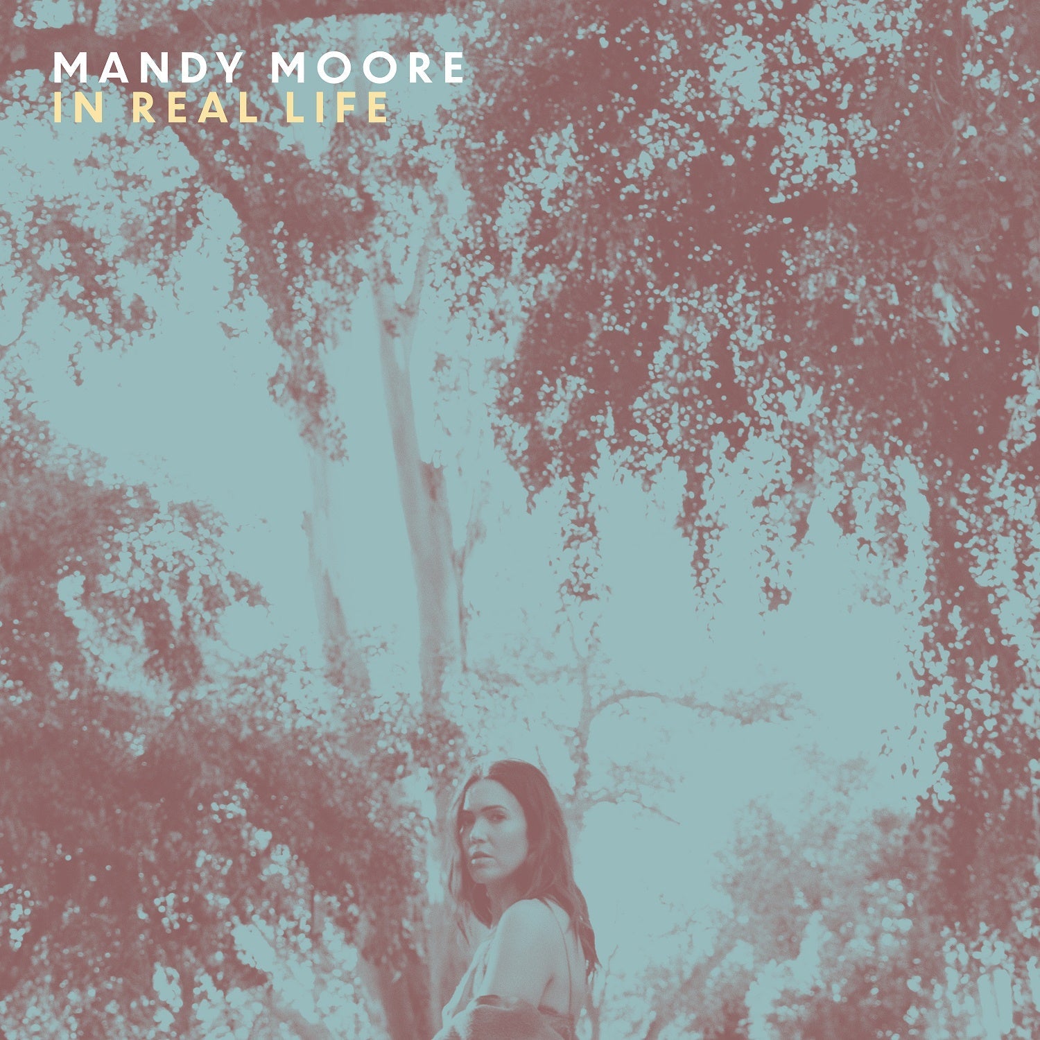 Mandy Moore In Real Life [LP] Vinyl Record