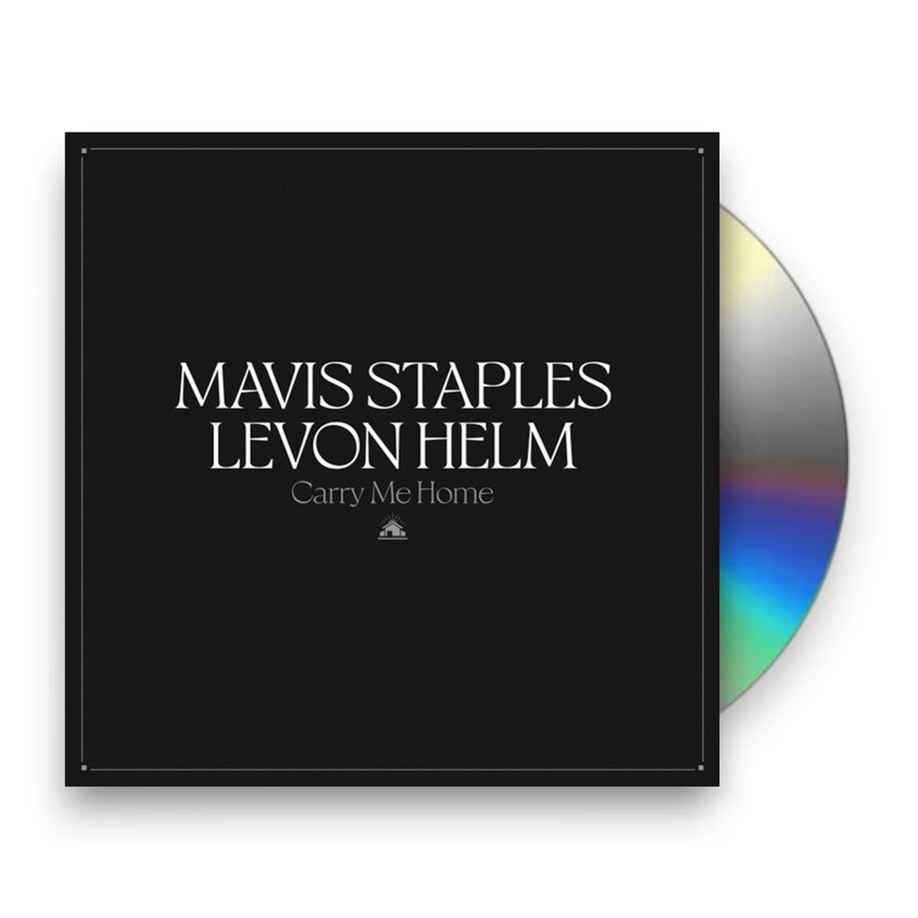 Mavis Staples & Levon Helm – Carry Me Home Music CD
