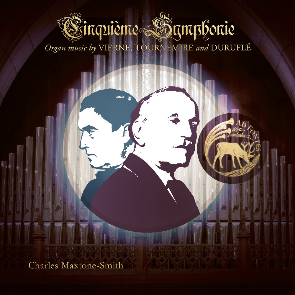 Maxtone-Smith, Charles – Cinquieme Symphonie: Organ Music by Vierne, Tournemire and Durufle Music CD
