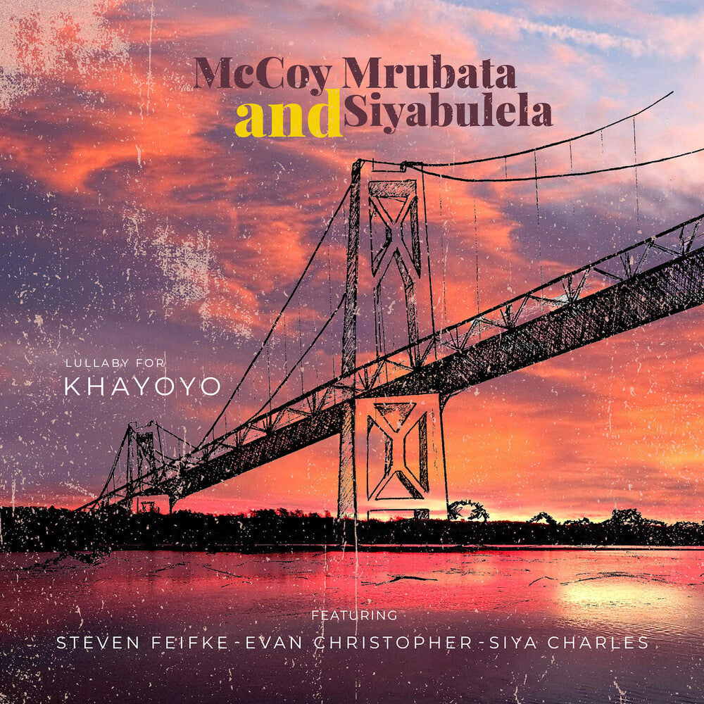 McCoy Mrubata and Siyabulela – Lullaby For Khayoyo Music CD