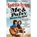 Me & Patsy Kickin' Up Dust: My Friendship with Patsy Cline - Paperback Book