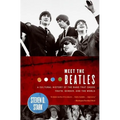Meet the Beatles: A Cultural History of the Band That Shook Youth, Gender, and the World - Paperback Book