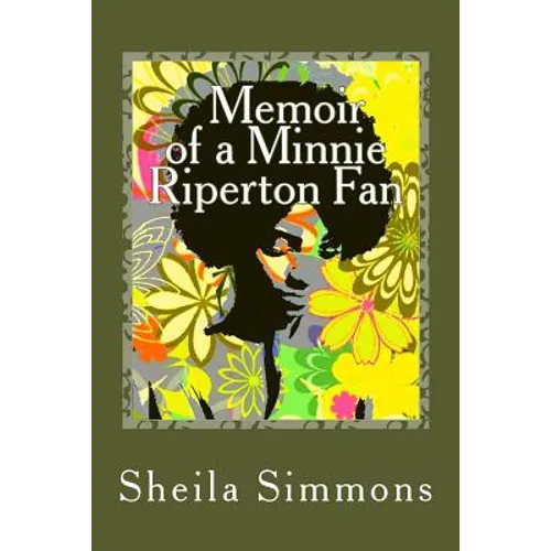 Memoir of a Minnie Riperton Fan - Paperback Book