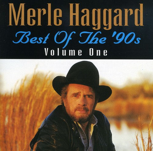 Merle Haggard – Best Of The 90's Volume One Music CD