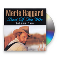 Merle Haggard – Best Of The 90's Volume Two Music CD