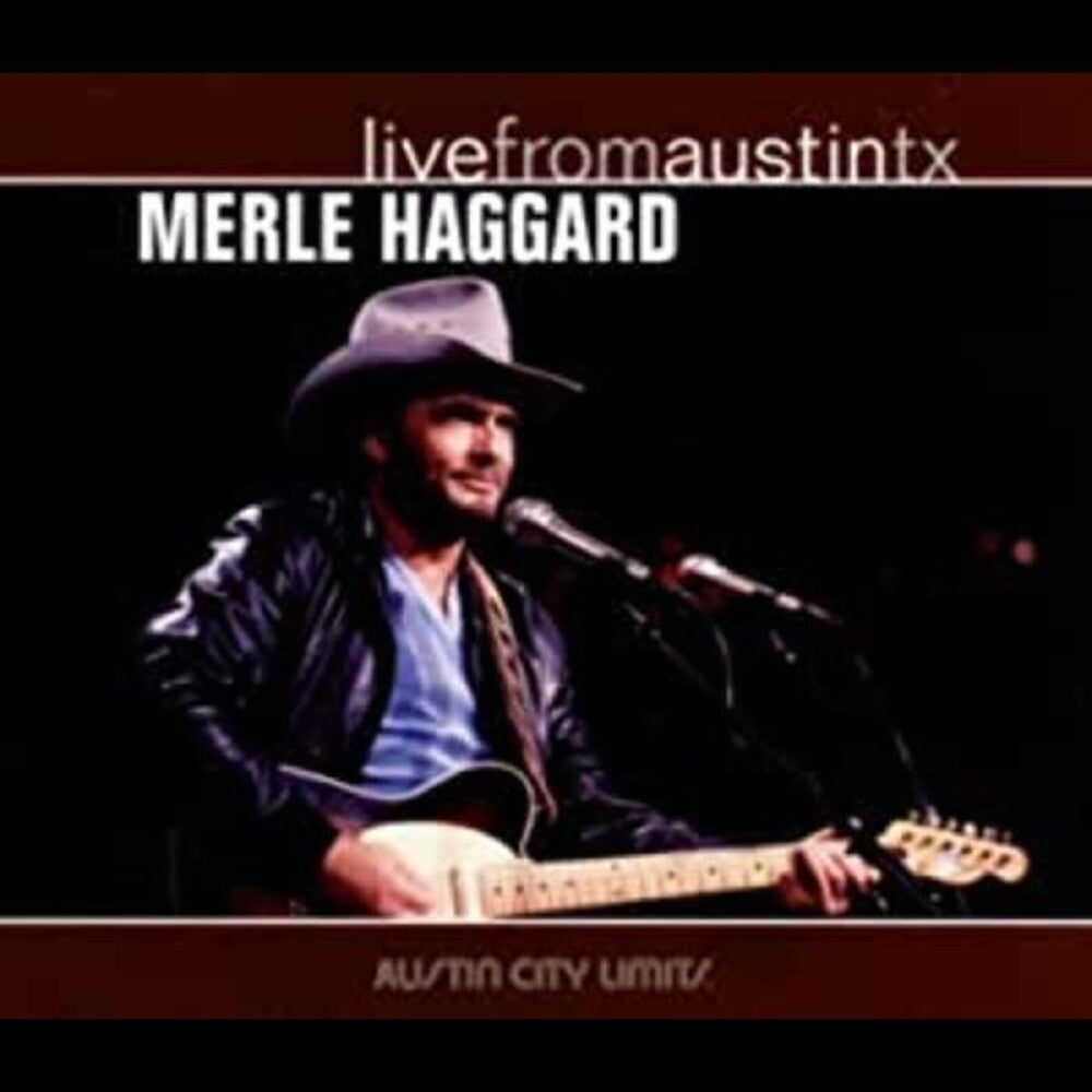 Merle Haggard – Live from Austin, TX Music CD