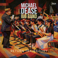 Michael Dease – Return Trajectory Music CD