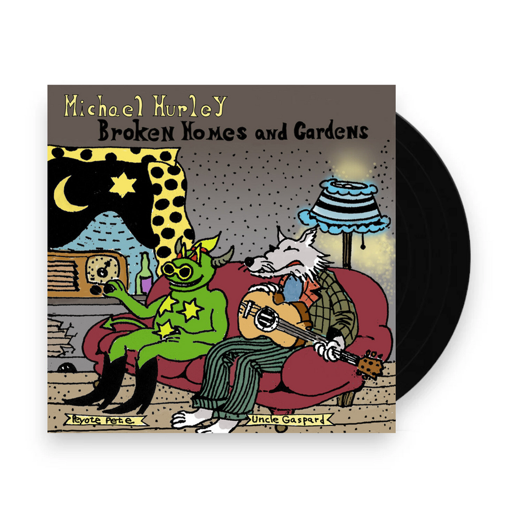 Michael Hurley – Broken Homes & Gardens (LP Vinyl) Vinyl Record