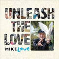 UNLEASH THE LOVE Vinyl Record
