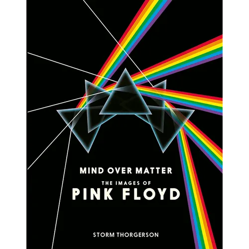 Mind Over Matter: The Images of Pink Floyd - Paperback Book