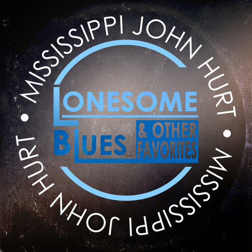 Mississippi John Hurt – Lonesome Blues & Other Favorites Music CD
