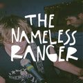 The Nameless Ranger [Explicit Content] (10" Vinyl) Vinyl Record