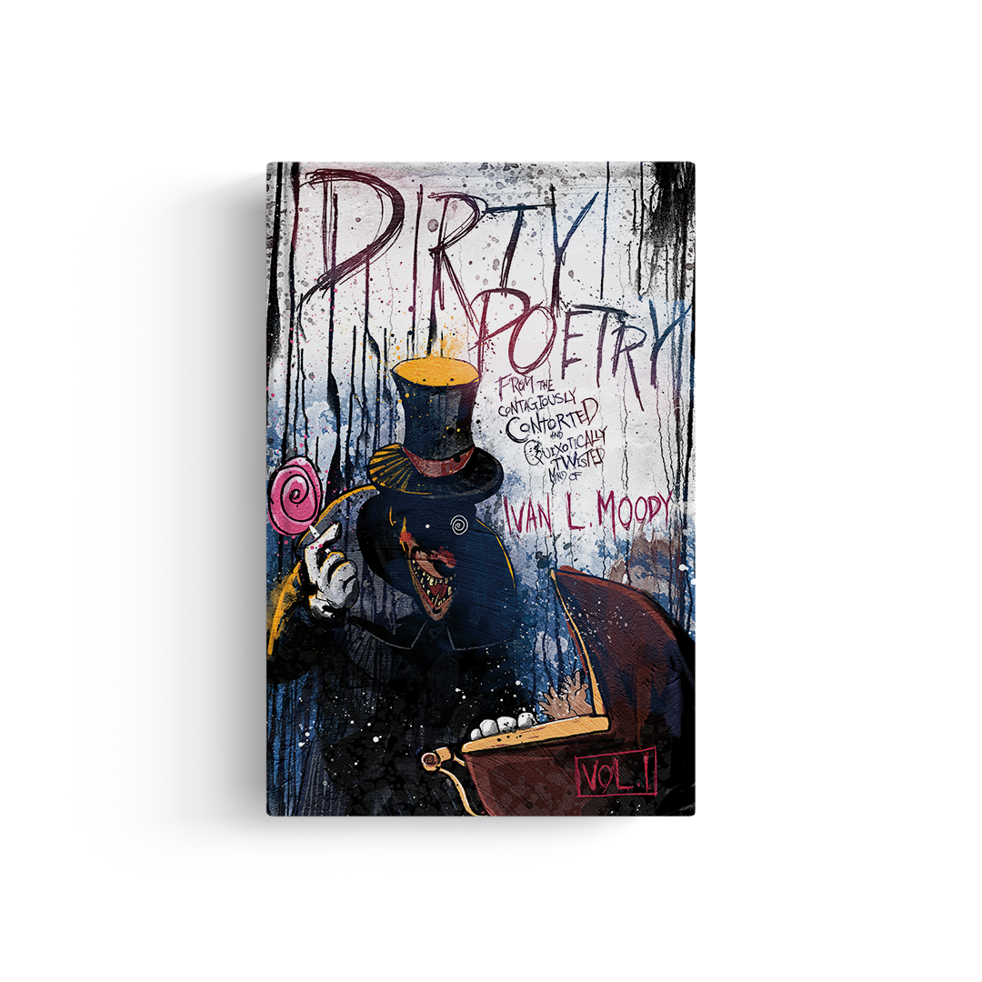 Ivan L. Moody's Dirty Poetry Book