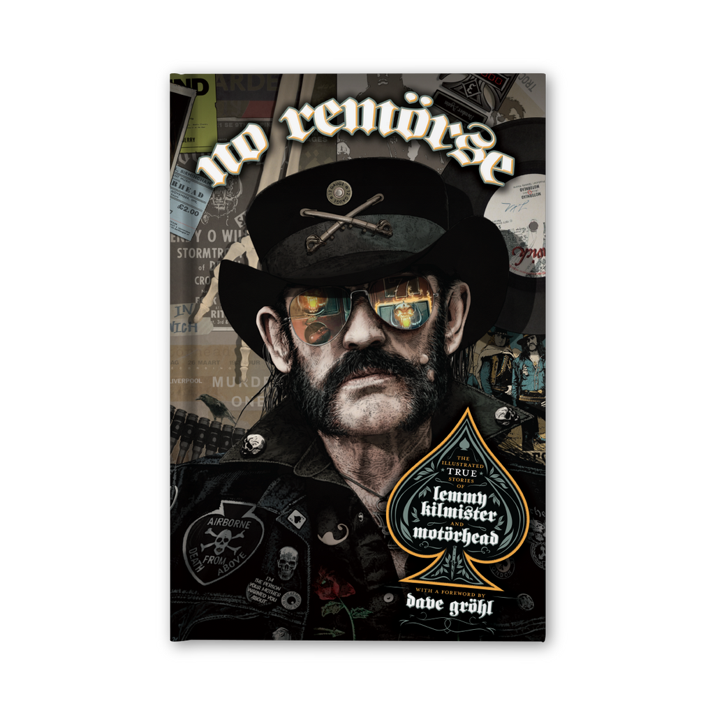 No Remorse The Illustrated True Stories of Lemmy Kilmister and Motörhead - Standard Hardcover