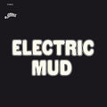Electric Mud [LP] [Vinyl]