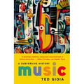 Music: A Subversive History - Paperback Book