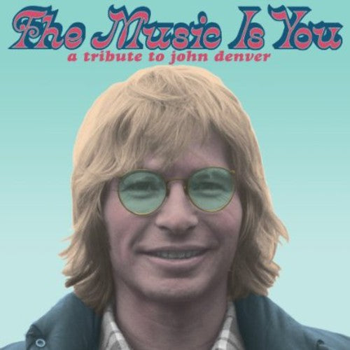 The Music is You - A Tribute to John Denver (2-LP Vinyl) Vinyl Record