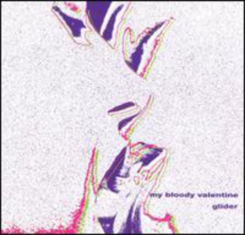 My Bloody Valentine – Glider Music CD