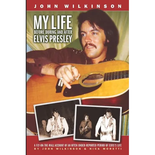 My Life Before, During and After Elvis Presley - Paperback Book