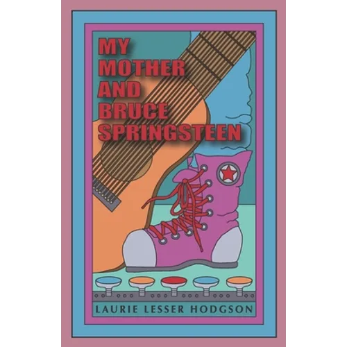 My Mother and Bruce Springsteen - Paperback Book