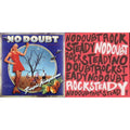 Tragic Kingdom & Rock Steady