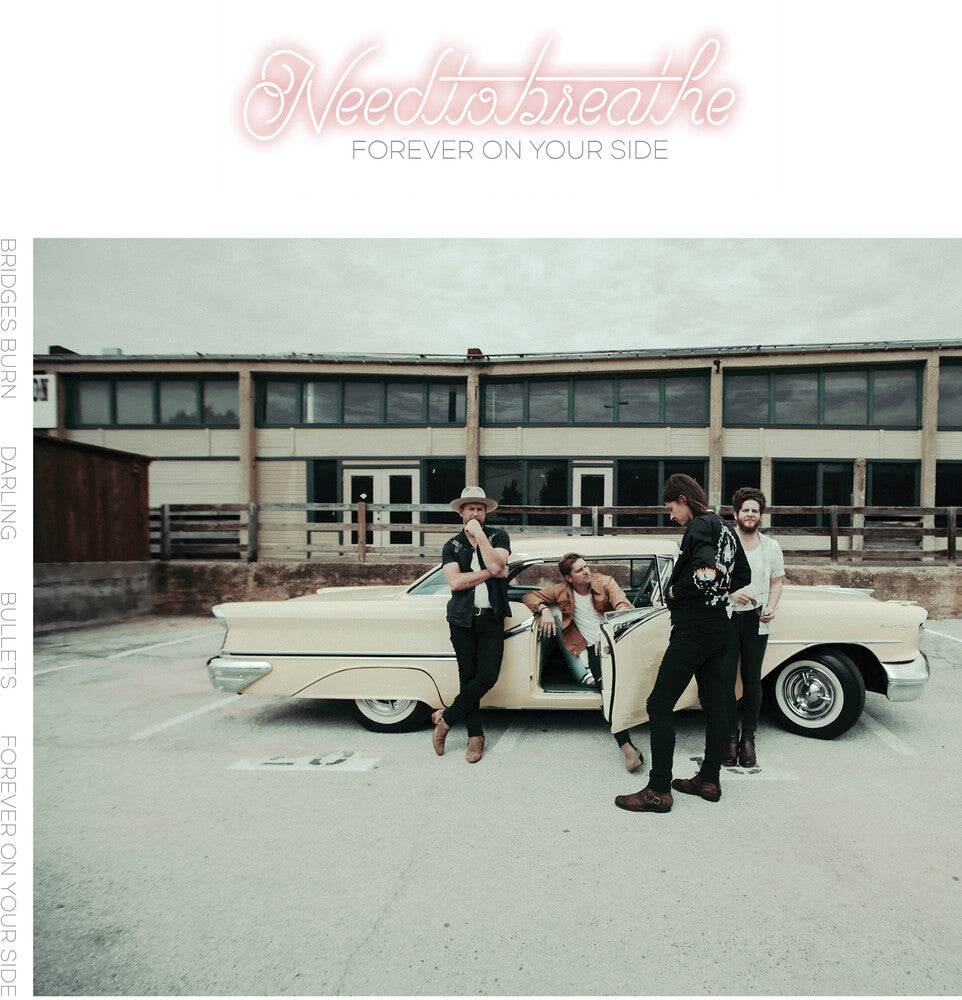 NEEDTOBREATHE – Forever On Your Side (LP White Vinyl) Vinyl Record