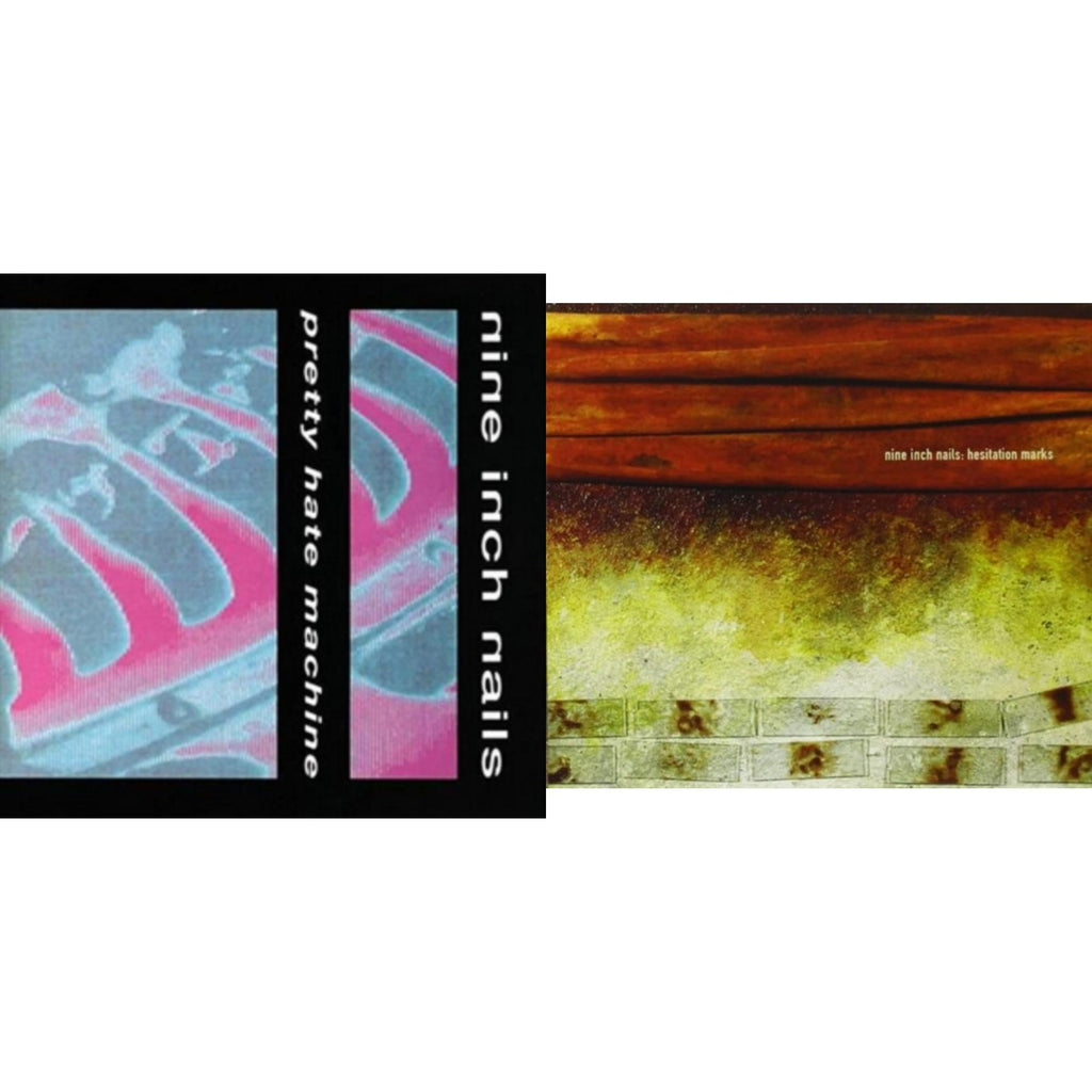 Pretty Hate Machine & Hesitation Marks