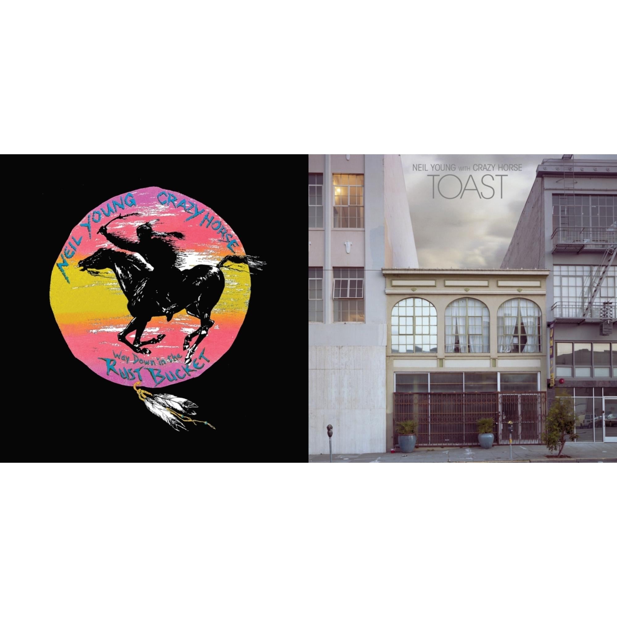 Neil & Crazy Horse Young - Toast (2LP) & Way Down In The Rust Bucket (4LP)