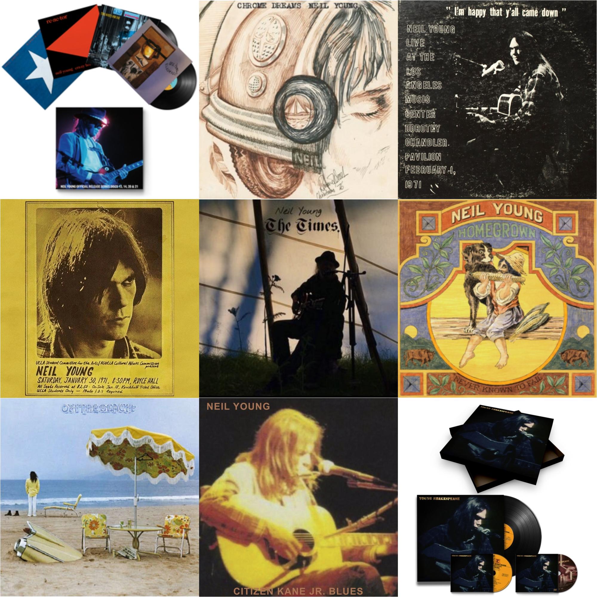 Chrome Dreams (2LP) & Royce Hall 1971 & Citizen Kane Jr. Blues 1974 (Live At The Bottom Line) & Dorothy Chandler Pavilion 1971 & Times & Young Shakespeare (Deluxe) & Official Release Series Discs 13, 14, 20 & 21 & Homegrown & On The Beach