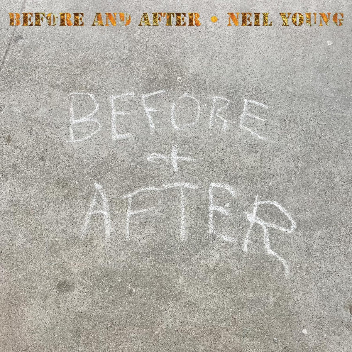 Neil Young – Before and After (LP Vinyl) Vinyl Record