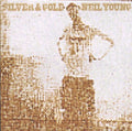 Neil Young Silver & Gold (Ger) Vinyl Record