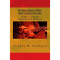 Neil Young and his use of Native American imagery in the sixties: 1960's Counter Culture and History - Paperback Book