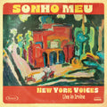 New York Voices – Sonho Meu: Live in Irvine Music CD