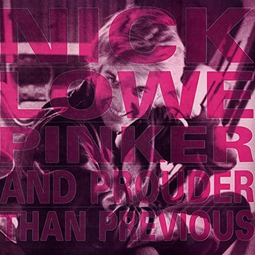 Nick Lowe – Pinker & Prouder Music CD